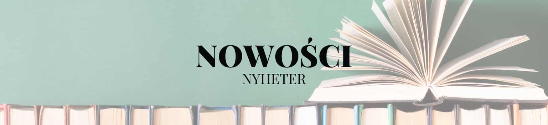 Nowości po szwedzku, duńsku...